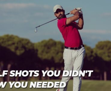 3 Golf Shots You Didn't Know You Needed [MUST WATCH]