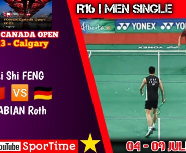 R16‼️Cuma 7 point‼️Li Shi FENG (CHN) vs FABIAN Roth (GER) | YONEX Canada Open 2023