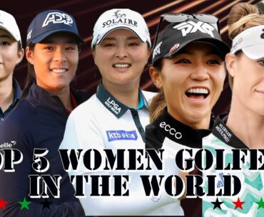 Top 5 Women Golfers in the World  | LPGA Golf