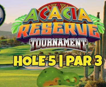 Master, QR Hole 5 - Par 3, HIO - Acacia Reserve Tournament, *Golf Clash Guide*