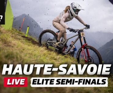 Haute Savoie Elite Downhill Semi-Finals | LIVE DHI Racing