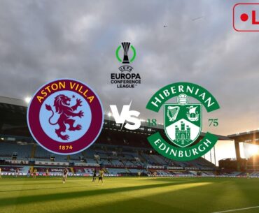 Aston Villa vs Hibernian Live Stream watch along w/ AVFCStatto
