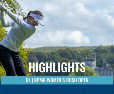 Round 1 highlights as Diksha Dagar leads in Ireland | KPMG Women’s Irish Open