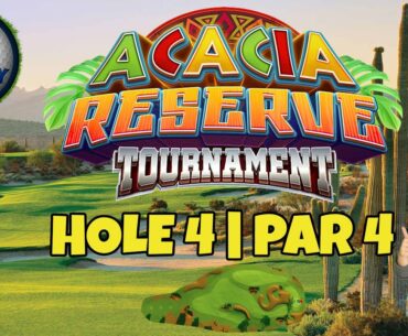 Master, QR Hole 4 - Par 4, EAGLE - Acacia Reserve Tournament, *Golf Clash Guide*