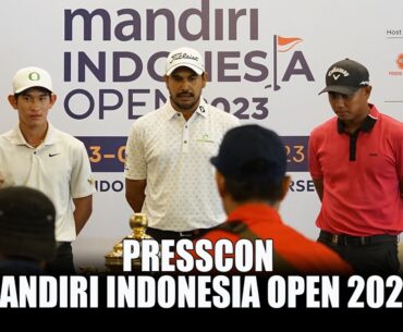 KONFERENSI PERS - MANDIRI INDONESIA OPEN 2023