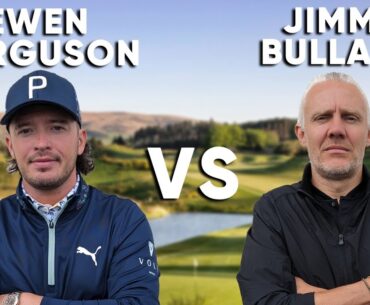 A Golfing MASTERPIECE ! 👀🔥🏌️‍♂️| Ewen Ferguson V Jimmy Bullard (18 Hole Match) | Gleneagles 😍