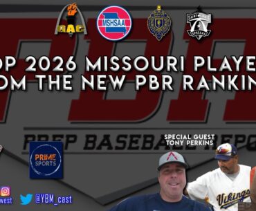 2026 PBR Top Prospects w/Kevin Moulder and Coach Perkins | YBMcast Baseball Talk