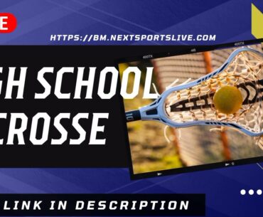 St. Michael-Albertville Vs Sartell-St. Stephen - High School Boys Lacrosse Live Stream