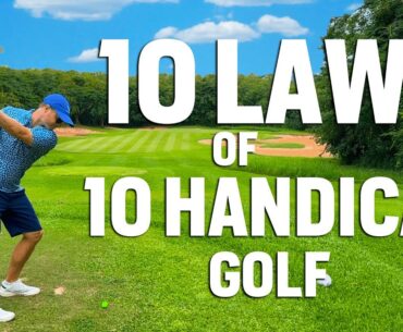 10 Laws of 10 Handicap Golf - Do You follow them?