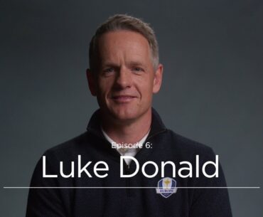 Defining Decisions | Episode 6 | Luke Donald
