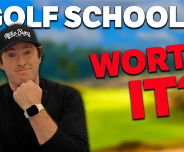 Are Golf Schools Worth It?