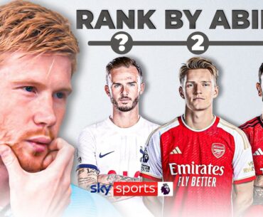 Kevin De Bruyne RANKS The BEST Premier League Midfielders 👀