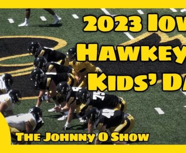 Ep. #910 Iowa Hawkeyes Football Open Practice ~ Kids Day 2023