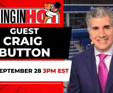 Craig Button | Coming in Hot LIVE - September 28