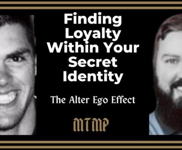 The Alter Ego Effect: The Power of Secret Identities to Transform Your Life | A MTMP Deep Read