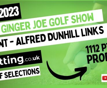 Alfred Dunhill Links Golf Betting Tips | DP World Tour | Golf betting tips | Ginger Joe Golf |