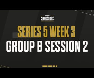 MODUS Super Series  | Series 5 Week 3 | Group B Session 2