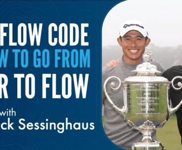 "The Flow Code" and How to Go from Fear to Flow with Dr. Rick Sessinghaus