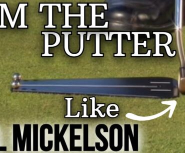 How to AIM THE PUTTER like Phil Mickelson