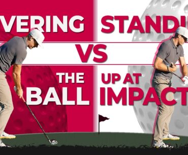 COVERING THE BALL VS STANDING UP AT IMPACT