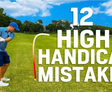 12 Biggest Beginner and High Handicap Mistakesand How to Fix them