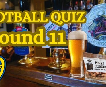 Leeds United Friday Night Football Quiz, Round 11, Join At Anytime, come join us and have a laugh.