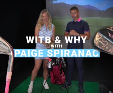 PAIGE SPIRANAC'S WITB & WHY? // In-Depth Look at Every Club in Paige’s Bag