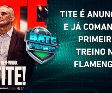 ELE CHEGOU! Tite começa a trabalhar HOJE no Flamengo! O QUE ESPERAR do NOVO TÉCNICO? | BATE PRONTO