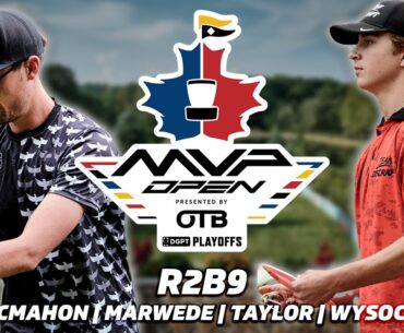 2023 MVP Open Presented By OTB | R2, B9 | McMahon, Marwede, Taylor, Wysocki | Gatekeeper