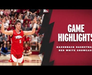 Highlights: Hogs Red White Showcase | RAZORBACK BASKETBALL