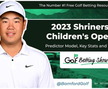 SHRINERS CHILDREN'S OPEN 2023 - Golf Betting Tips