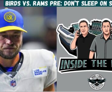Philadelphia Eagles vs. Los Angeles Rams Pre: Don't Sleep On Matt Stafford