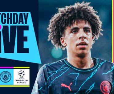 RB LEIPZIG v MAN CITY | CHAMPIONS LEAGUE | MATCHDAY LIVE