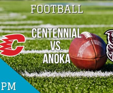 Football: Centennial @ Anoka | Anoka High School | QCTV