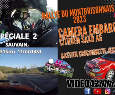 🎥☢️ Rallye Montbrisonnais 2023 [ONBOARD] ES2 Sauvain/Crocombette-Brun Saxo A6 by video42officiel