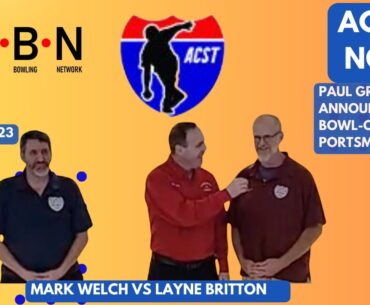 ACST C North: Layne Britton vs. Mark Welch