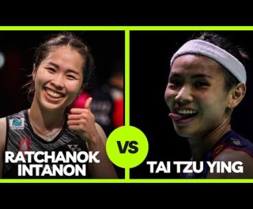 Ratchanok Intanon vs Tai Tzu Ying Badminton Match Highlights In An Epic Showdown