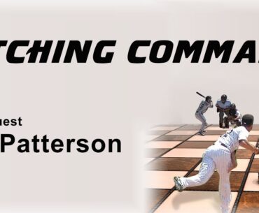 S1E1 Pitching Command Show:Gil Patterson