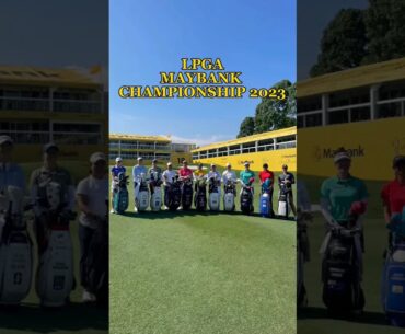 Maybank Championship 2023 LPGA LADIES TOUR #maybankchampionship #lpga