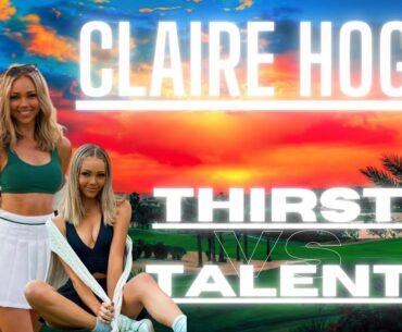 The Claire Hogle Golf Story | Thirst vs Talent. (A Short Film Documentary)