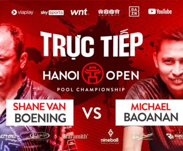 🔴Trực tiếp | Shane Van Boening vs Michael Baoanan | 2023 Hanoi Open Pool | TABLE 2 | Last 64