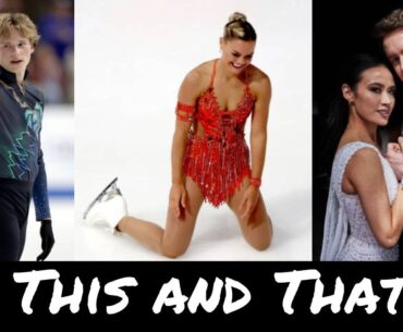 This and That: 2023 Skate America with Alissa Czisny & Kurt Browning (Ilia Malinin, Chock and Bates)