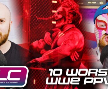 10 Worst WWE PPVs Ever | Tables, Lists & Chairs | WrestleTalk