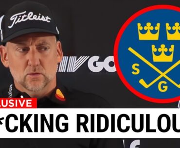 Why Ian Poulter's FURIOUS At The Swedish Golf Federation..