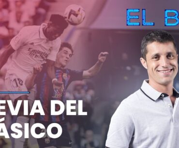 📺⚽️ EL BAR | LA PREVIA DEL CLÁSICO