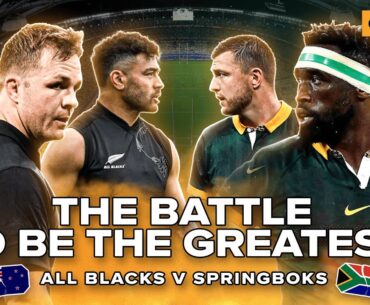 The Battle to be the Greatest: All Blacks v Springboks