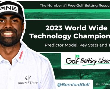 World Wide Technology Championship 2023 - Golf Betting Tips