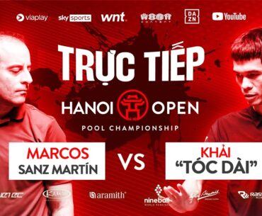 🔴Trực tiếp | Do Khai ( Khải Tóc Dài ) vs Marcos Sanz Martín | 2023 Hanoi Open Pool | TABLE 2 | Day 3