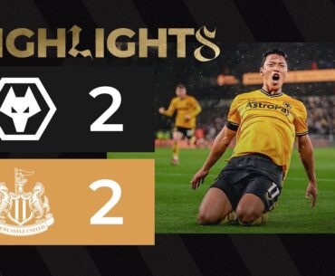 Hee Chan on fire! | Wolves 2-2 Newcastle United | Highlights