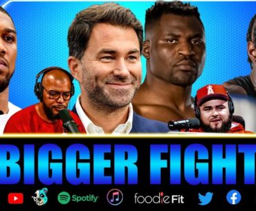 ☎️Eddie Hearn Francis Ngannou Vs Anthony Joshua Is a Bigger Fight Than Ngannou Vs Deontay Wilder❓